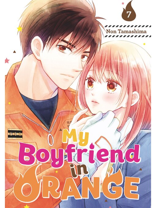Title details for My Boyfriend in Orange, Volume 7 by Non Tamashima - Available